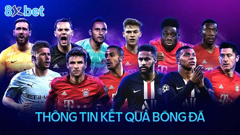 Kết quả bóng đá – KQBD hôm nay NHA, Lali ga, C1, Việt Nam Thông tin về kết quả bóng đá