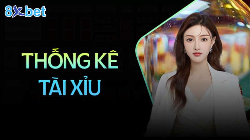 Phương pháp thống kê tài xỉu hiệu quả cho game thủ Phương pháp thống kê tài xỉu hiệu quả cho game thủ