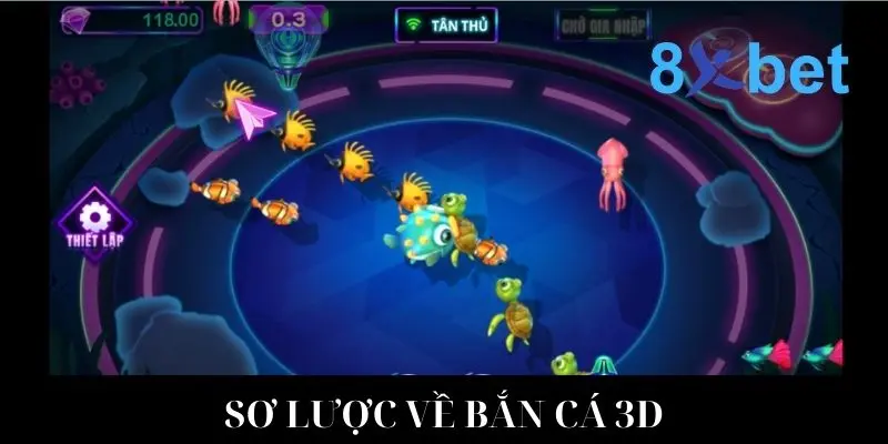 Bắn Cá 3D - Khám Phá Đại Dương, Rinh Thưởng Liền Tay Vài nét về game Bắn Cá online 3D