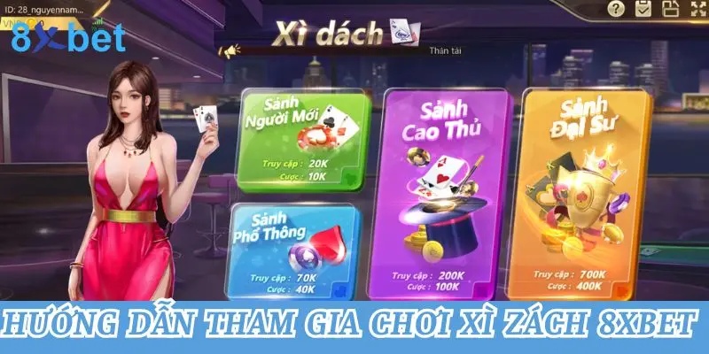 Xì Dách 8xbet - Bật Mí Mẹo Chơi Hiệu Quả Cho Tân Binh Hướng dẫn tham gia chơi xì zách 8xbet cho tân binh