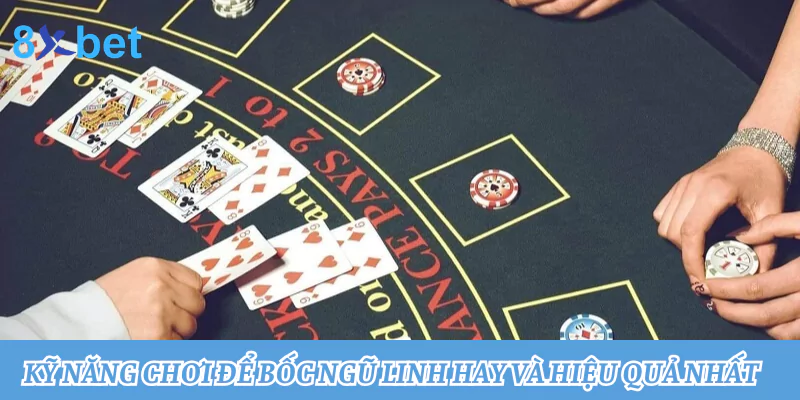 Ngũ linh là gì? Thuật ngữ nổi bật trong game bài xì dách Kỹ năng chơi để bốc Ngũ linh hay và hiệu quả nhất