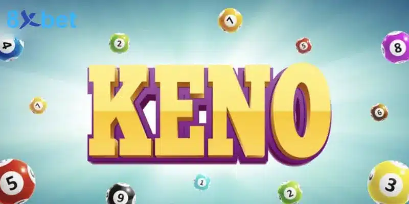 Xổ số trực tiếp Keno là một trò chơi cá cược được yêu thích trên toàn thế giới