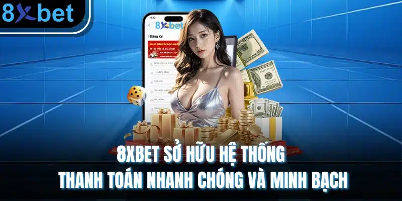 8XBET ⭐️ Trang Chủ Tải App 8xbet Châu Âu Chính Thức 04/2026 8XBET sở hữu hệ thống thanh toán nhanh chóng và minh bạch